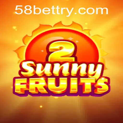 Exploring the Exciting World of SunnyFruits2 at 58bet